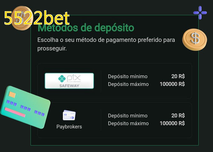 O cassino 5522betbet oferece uma grande variedade de métodos de pagamento